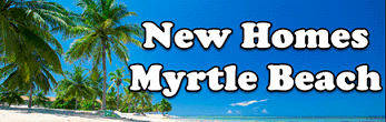 New Homes in Myrtle Beach